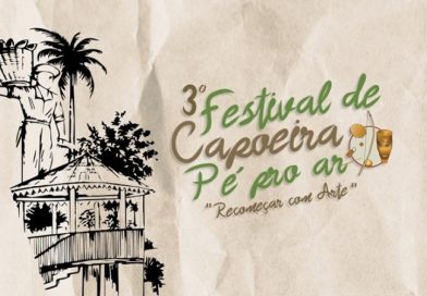 Festival de Capoeira Pé Pro Ar “Recomeçar com Arte