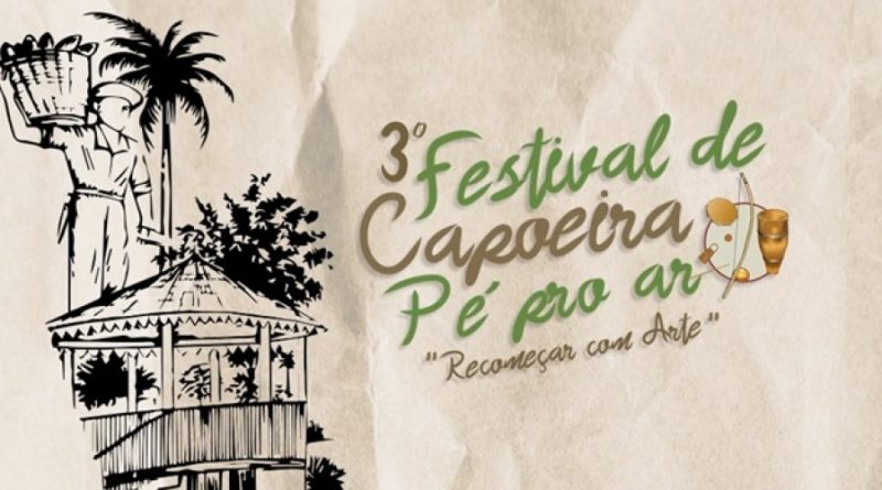Festival de Capoeira Pé Pro Ar “Recomeçar com Arte